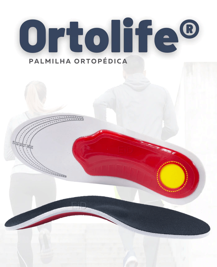 Palmilha Ortopédica - Ortolife - SSPX Magazine